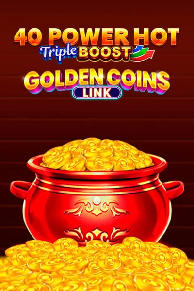 40 Power Hot Triple Boost Golden Coins Link – slot disponibile su SpinBoss Casino